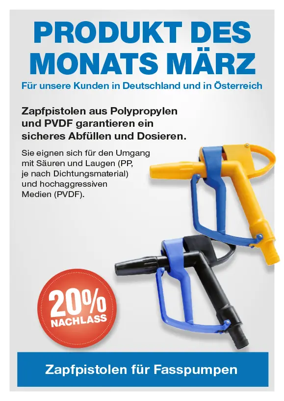 20 % Nachlass auf Zapfpistolen aus PP und PVDF